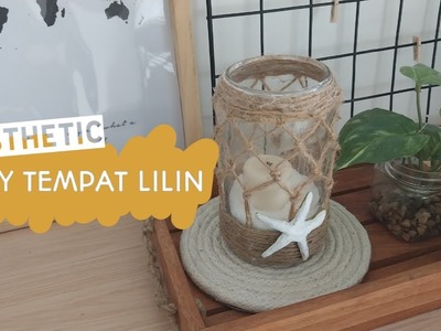 DIY Tempat Lilin Aesthetic | Simple Craft | DIY Home Decor