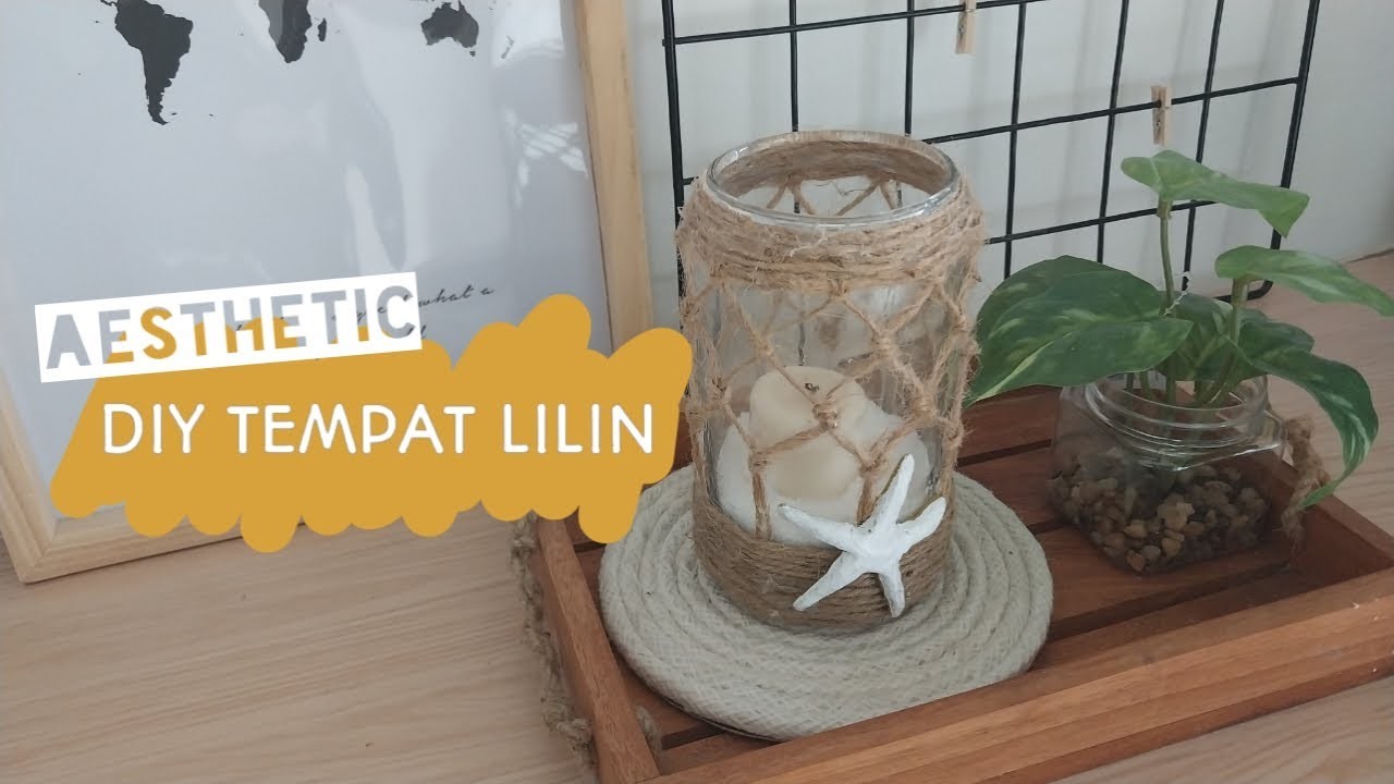 DIY Tempat Lilin Aesthetic | Simple Craft | DIY Home Decor