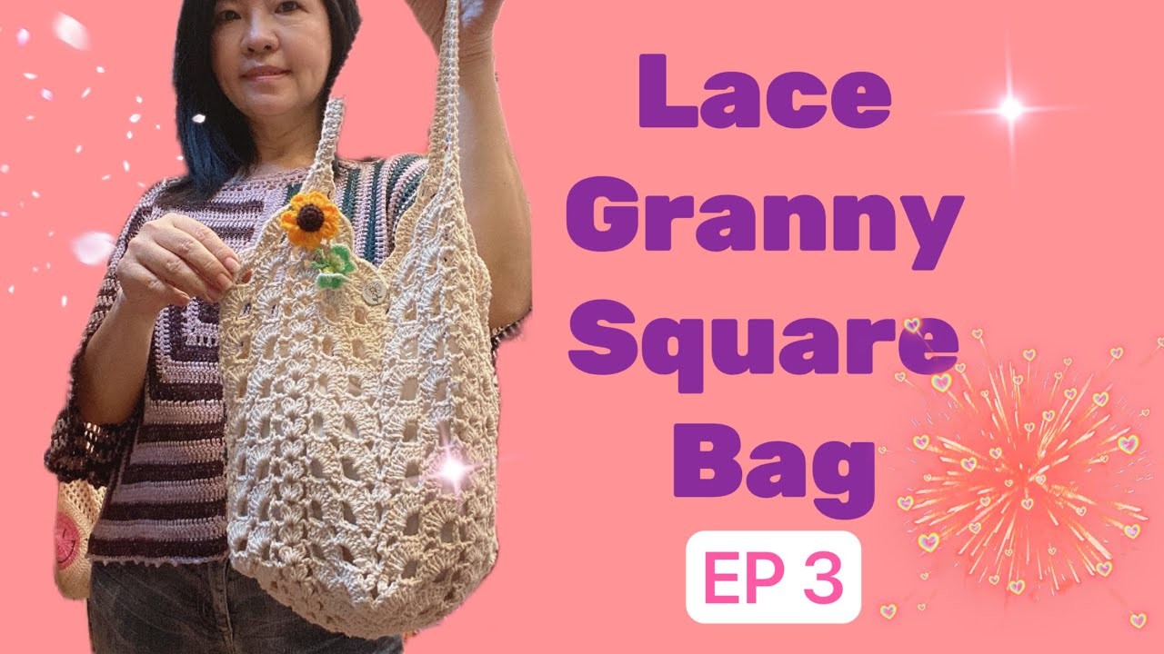 DIY255????EP3.3 Lace Granny Square Bag Tutorial #crochetbag #amigurumi #crochet #diybykrutai