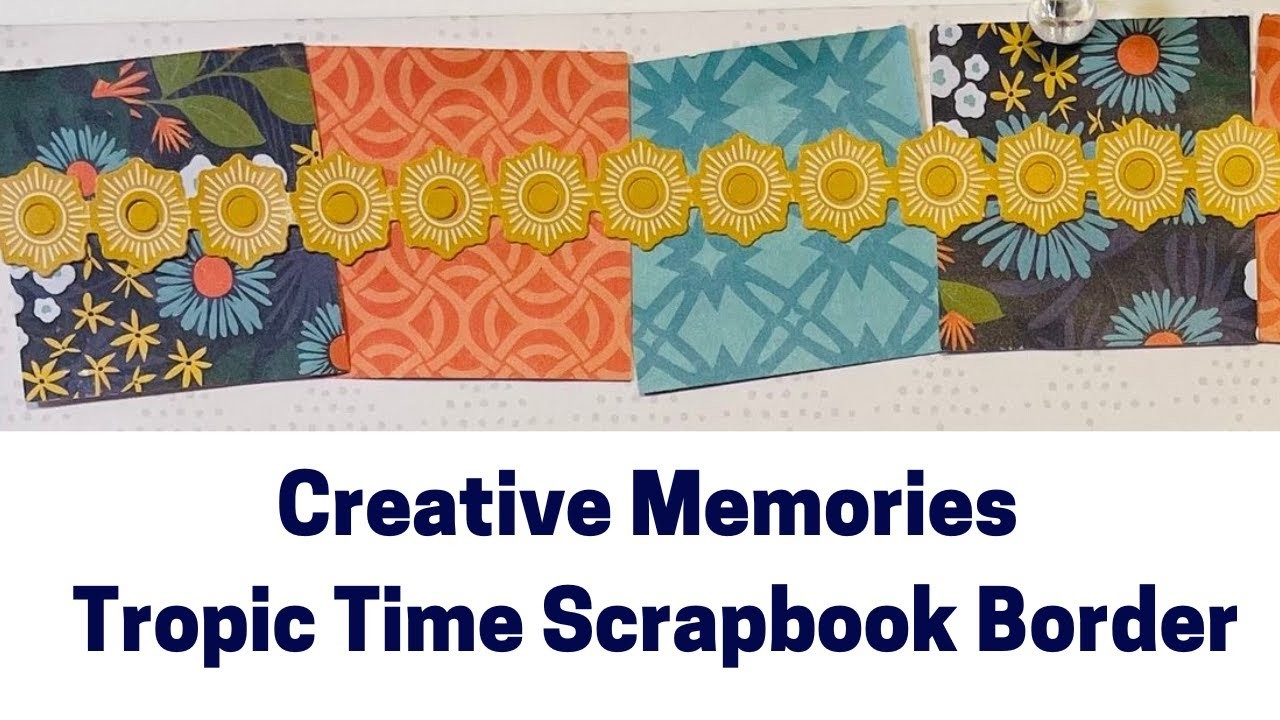 Easy Square Punch Creative Memories Scrapbook Border