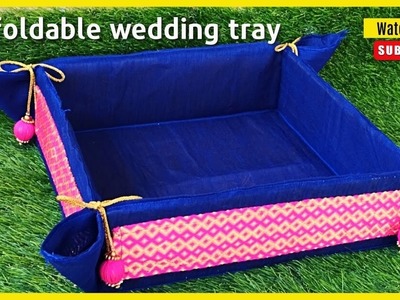 Foldable wedding tray | how to make tray at home | chhab decoration | multipurpose tray | diy tray