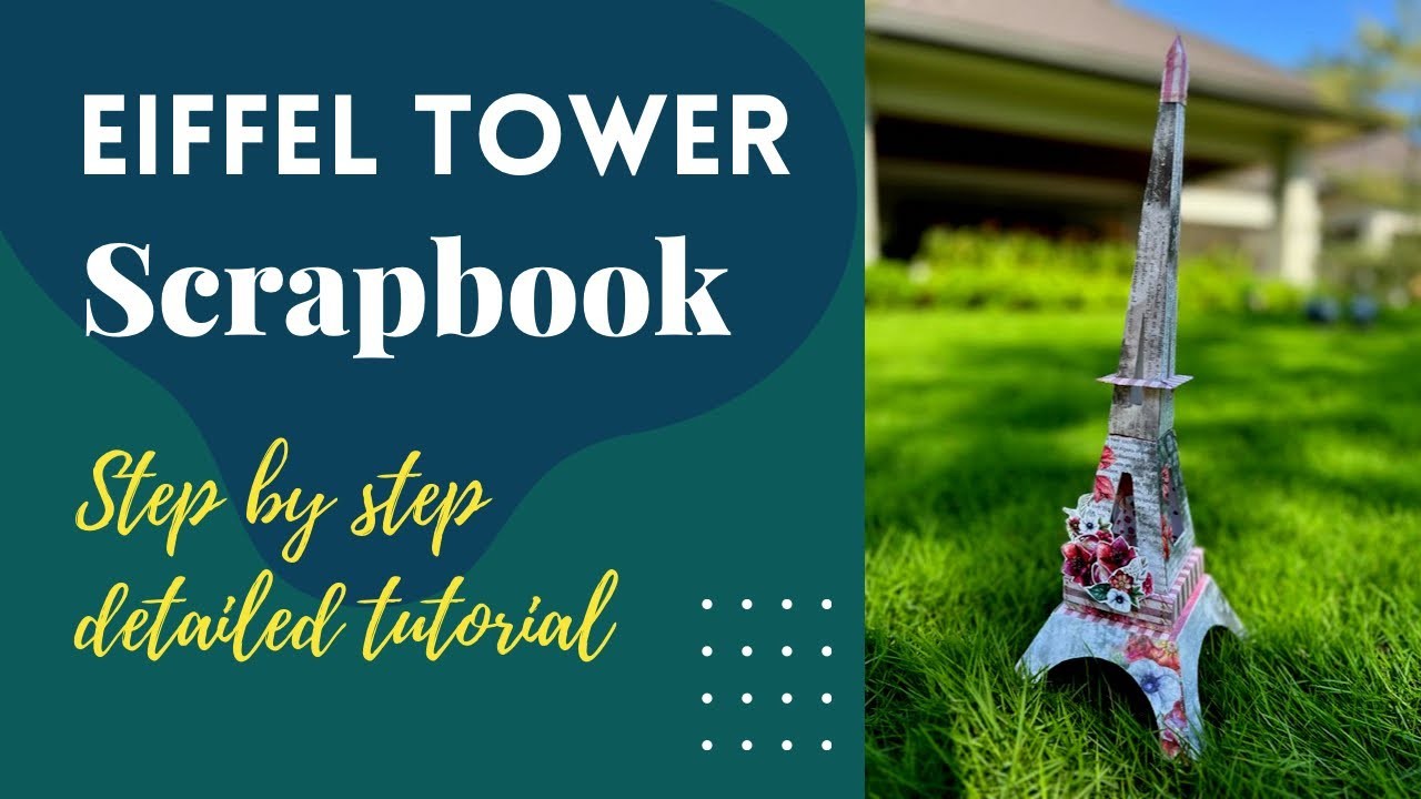 How to Make Eiffel Tower Scrapbook  | Shape scrapbook | Detailed Step by step video