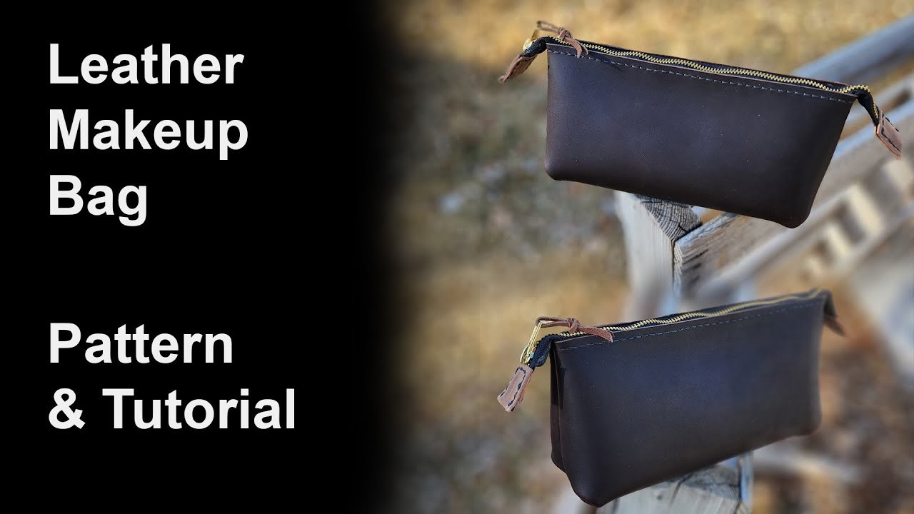 Leather Makeup Bag - PDF Pattern and Tutorial - DIY - For Beginners
