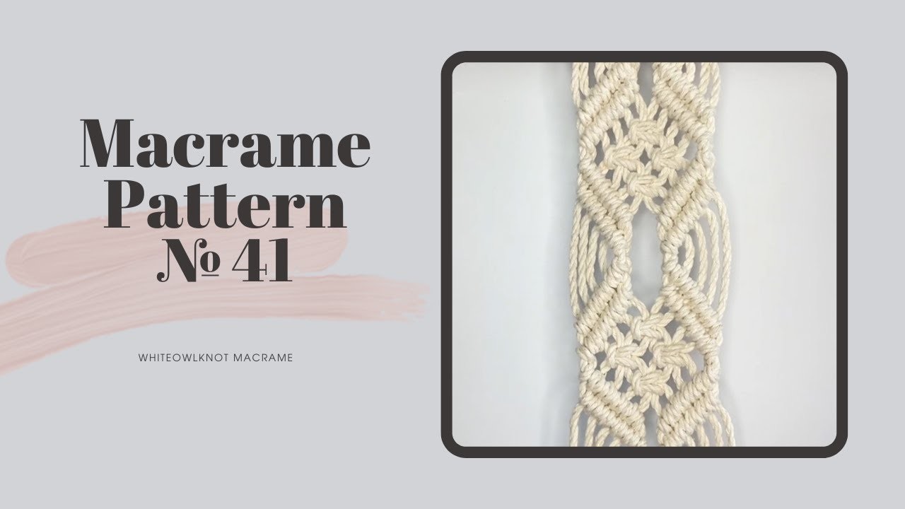 Macrame Pattern №41. Lace Macrame Pattern for layered Wall Hanging. New Macrame Pattern Tutorial