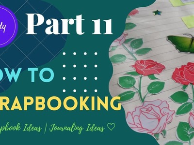 Part 11- Sindy Stickers Journaling | How to Scrapbook #scrapbooking #journalingidea #forbeginne