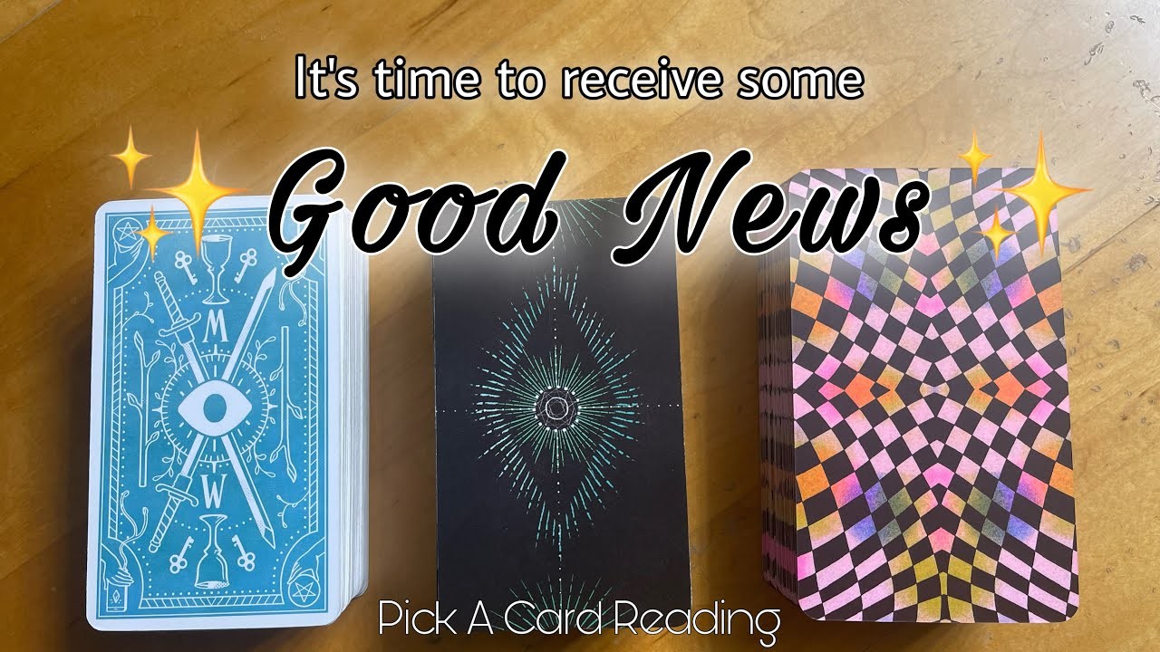 Pick A Card| ????????????Detailed READING????THIS IS THE GOOD NEWS Message????????