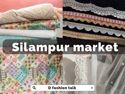 Seelampur market in Delhi | affordable fabric review| buy affordable Fabric from Seelampur market