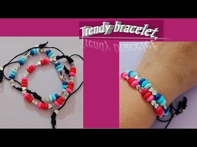 Trendy bracelet tutorial