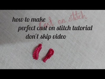 Cast on stitch #hand embroidery tutorial #aari work free online class#joysila aari world
