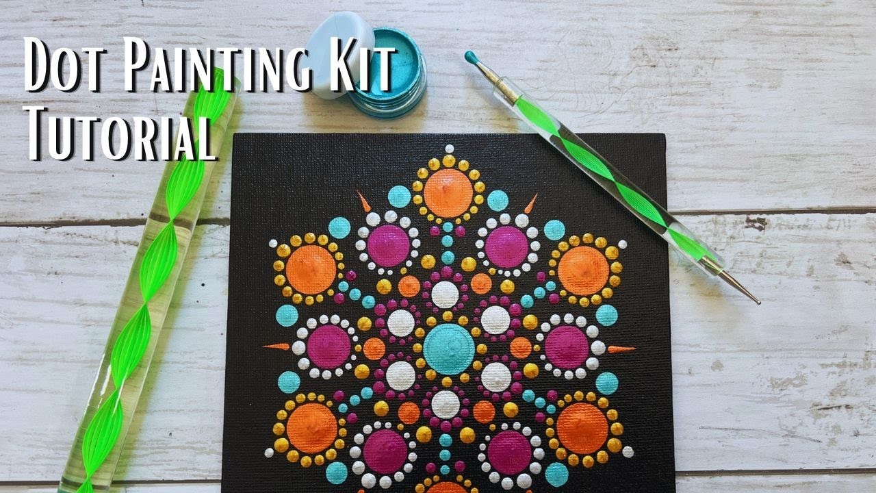 Dot Painting Kit - Beginner Tutorial 1 For Brand New Dotting Artists