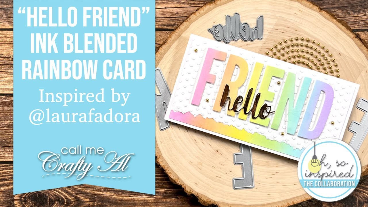 Hello Friend Ink Blended Card | Oh So Inspired Collaboration February 2023 #OSICFeb2023