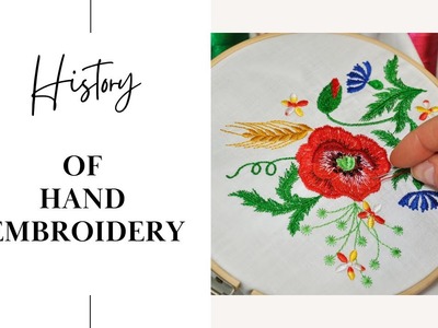 History of Hand Embroidery