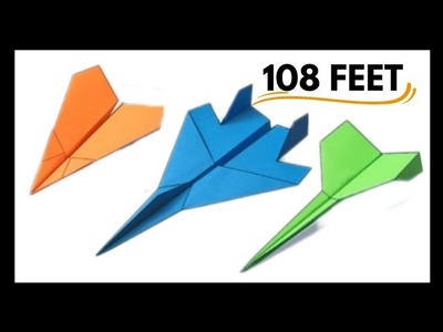 How to Make 3 EASY Paper Airplanes that Fly Far, Best Planes in the Word