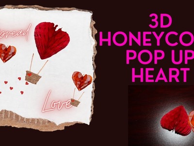 How to make 3d pop up paper honeycomb heart