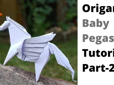 Origami Pegasus Tutorial Part-2 (Shubham Mathur)