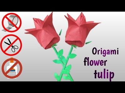 Origami tulip | origame | valentines Day gift ideas | paper craft no glue no tape no scissors.