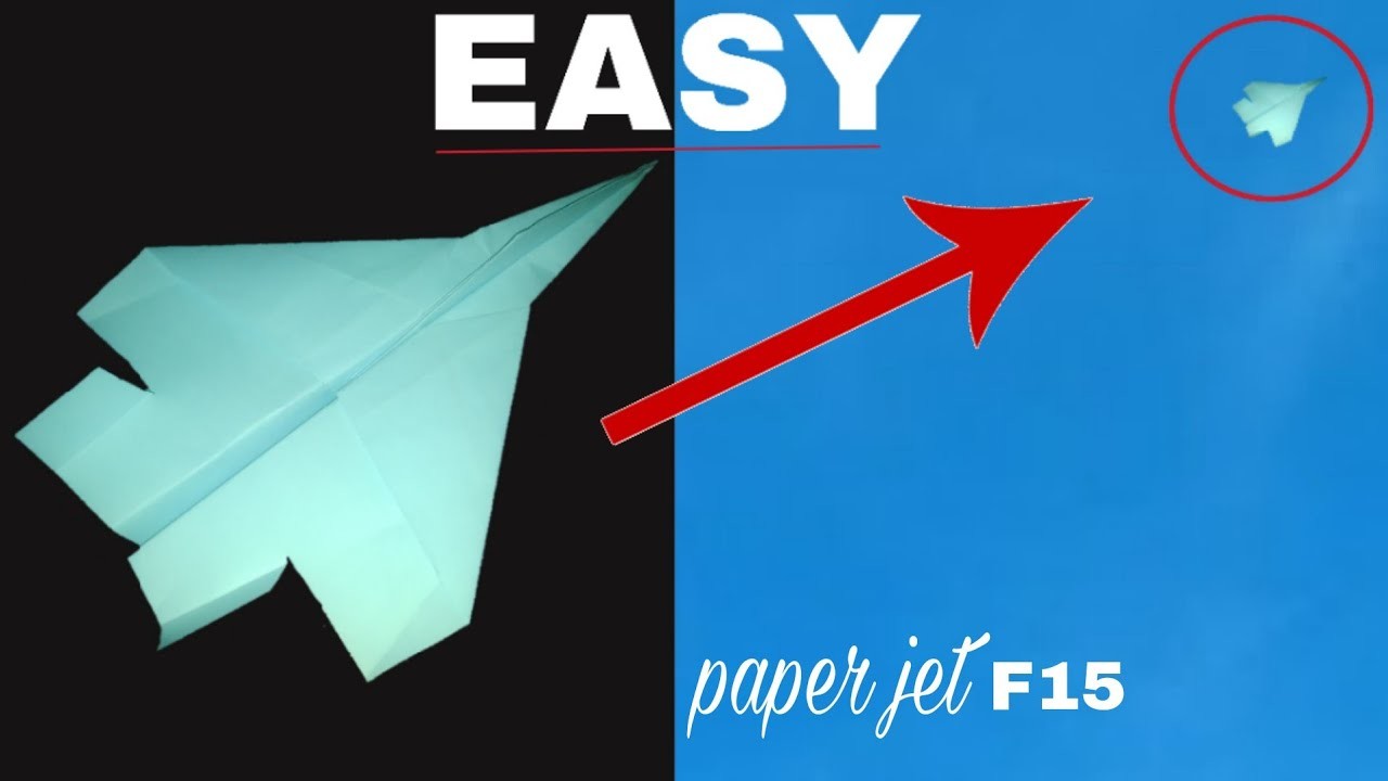 Paper Airplanes That Fly Far 10000 Feet Easy | Easy F15 Paper Airplane
