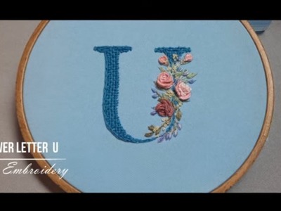 Unveiling the Mystery of Flower Embroidery - Floral Letter U
