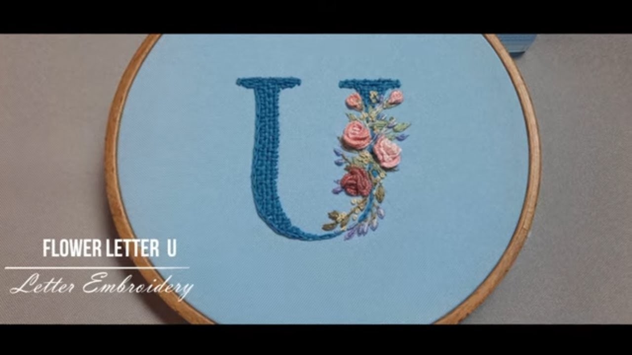 Unveiling the Mystery of Flower Embroidery - Floral Letter U