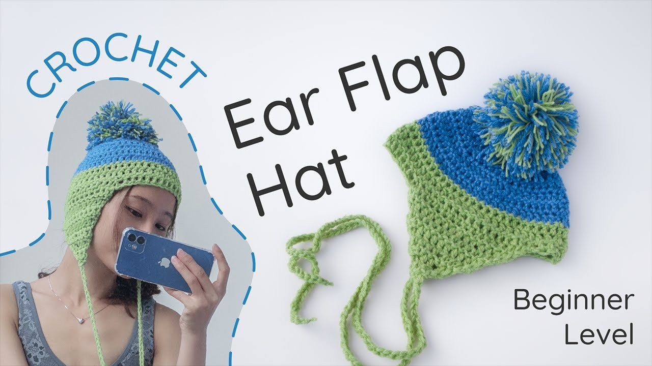 Crochet Ear Flap Hat - In-depth Tutorial for Beginner