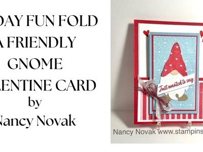 FRIDAY FUN FOLD - A GNOME VALENTINE CARD