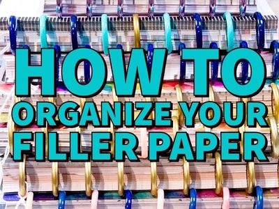 How I Organize My Happy Planner Filler Paper