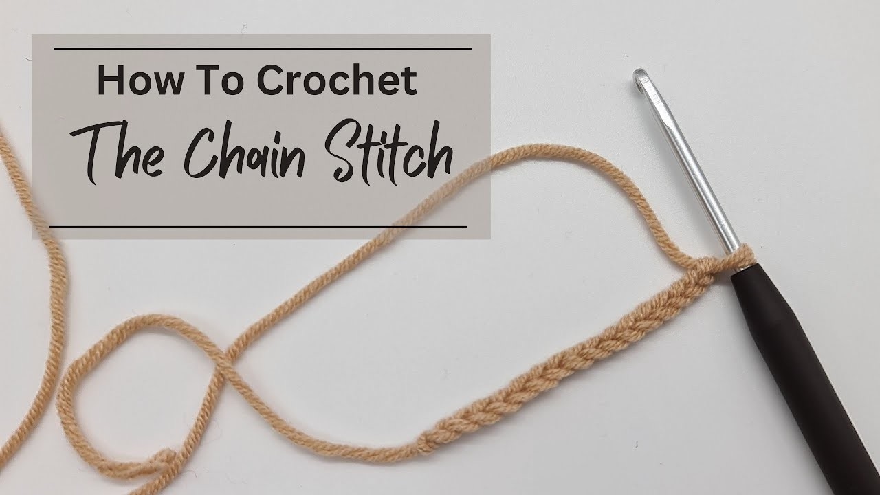 How to crochet the Chain Stitch
