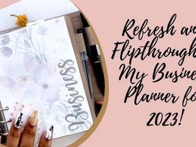 Refresh and Flipthrough of My Business Planner for 2023!