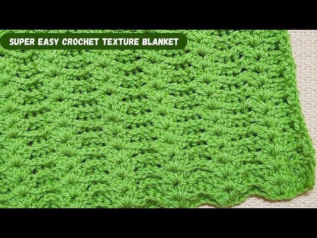 Super Easy Crochet Texture Blanket With Wave Pattern
