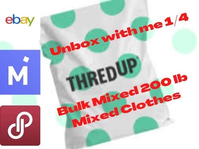 ThredUp Bulk Mixed 200 lb clothing BST sell on Ebay, Poshmark & Mercari #unboxing #haul #brands