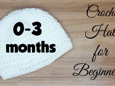 0-3 Months Baby Hat Crochet Pattern | How to Crochet Newborn Hat