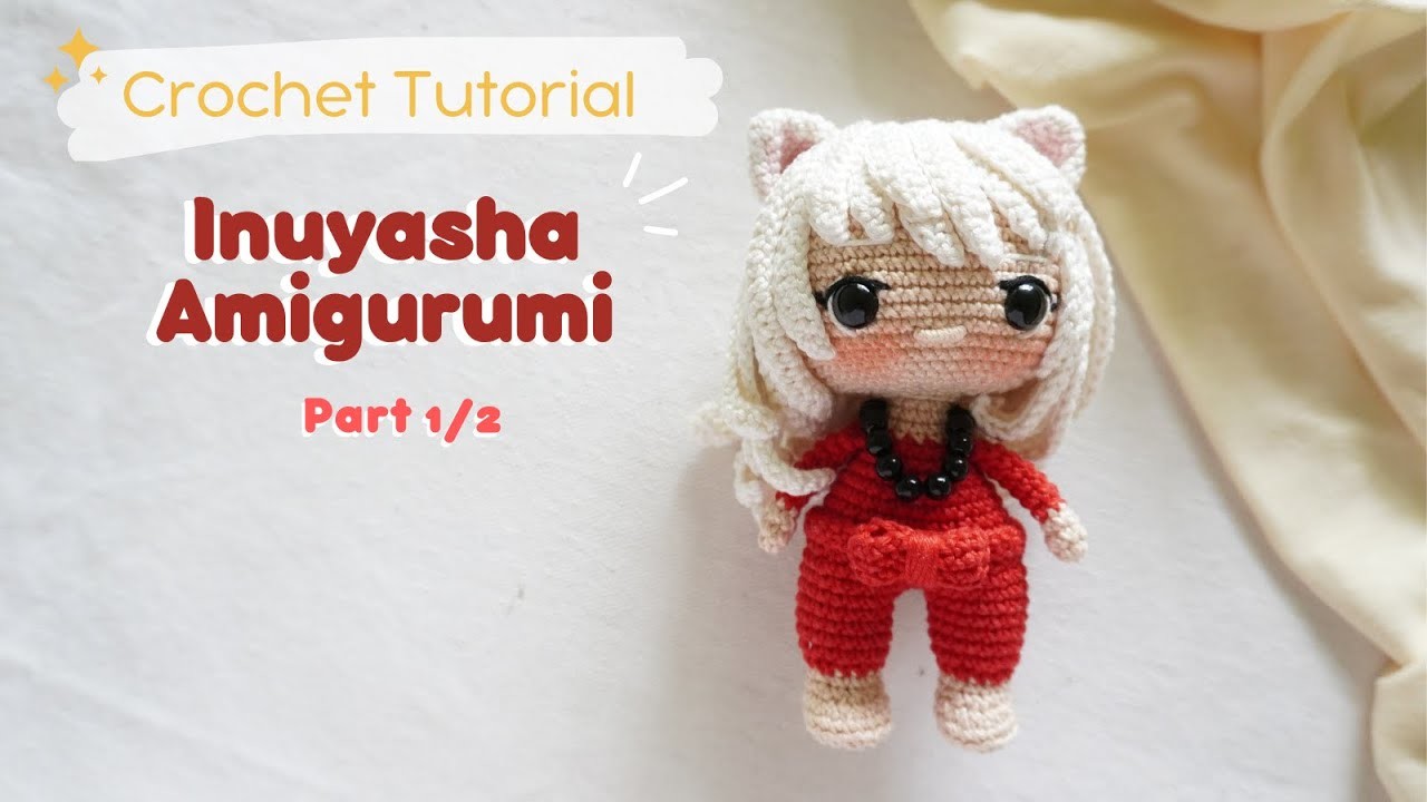 1.2. Amigurumi Crochet Tutorial Inuyasha Mini Amigurumi (minigurumi)