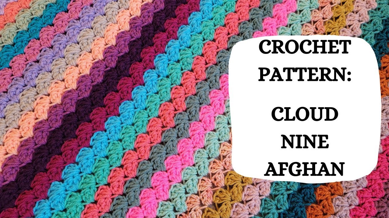 Crochet Pattern: Cloud Nine Afghan | Tutorial, DIY, Beginner Crochet, Easy Crochet Blanket, Cute