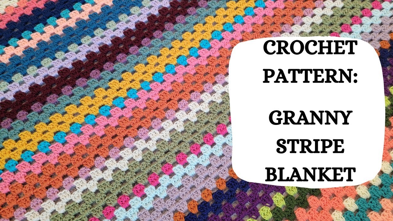 Crochet Pattern: Granny Stripe Blanket | Tutorial, DIY, Beginner Crochet, Easy Crochet Blanket, Cute