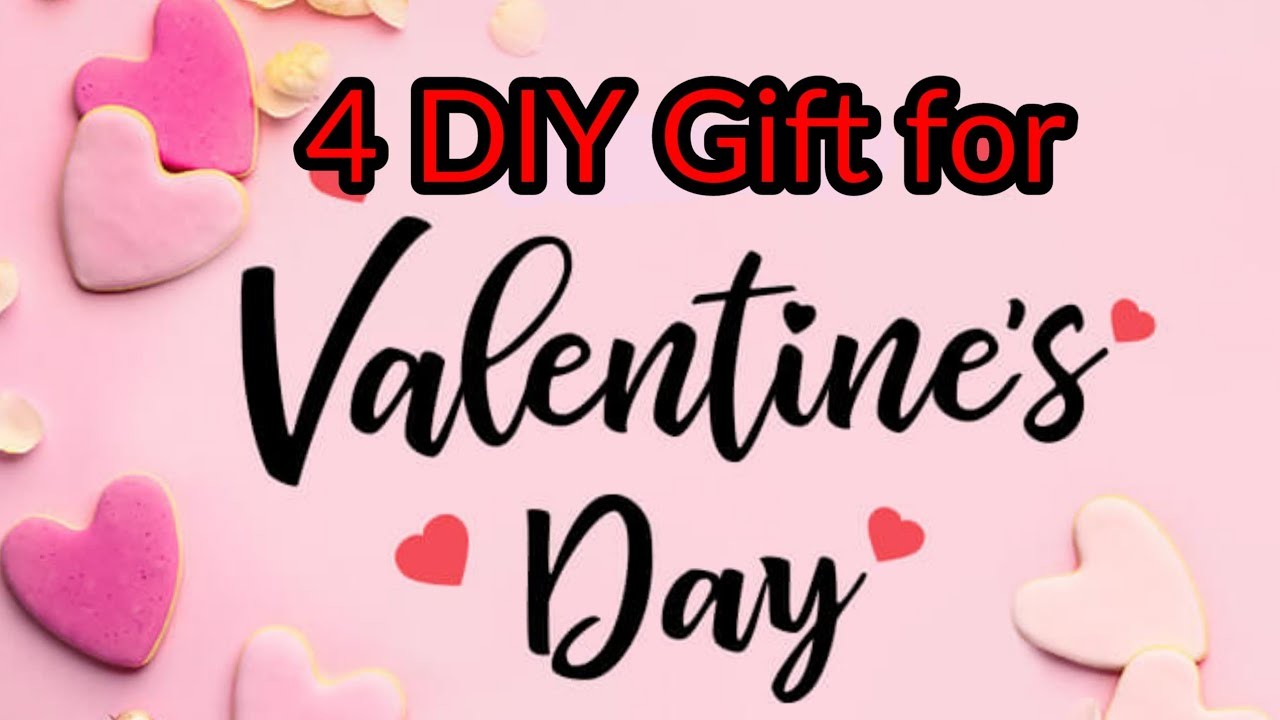 4 valentines Day Gift ideas. Easy valentine's Day Gift.Diy gift