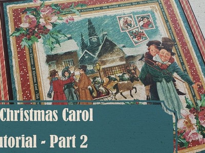 A Christmas Carol mini album - Tutorial Part 2