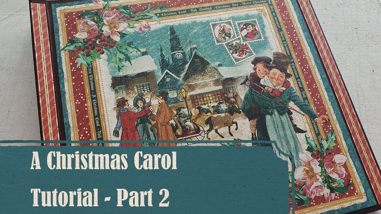 A Christmas Carol mini album - Tutorial Part 2