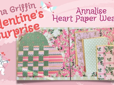Anna Griffin Annalise Paper Weaving Valentine Layout Ruffles