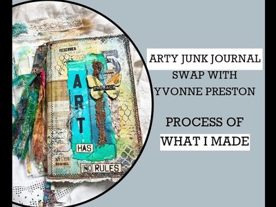 ARTY SWAP with Yvonne Preston.   My Mixed Media cover process. Part 1 the collage