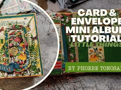 Card & Envelope Mini Album Tutorial - Little Things - by Phoebe Tonosaki