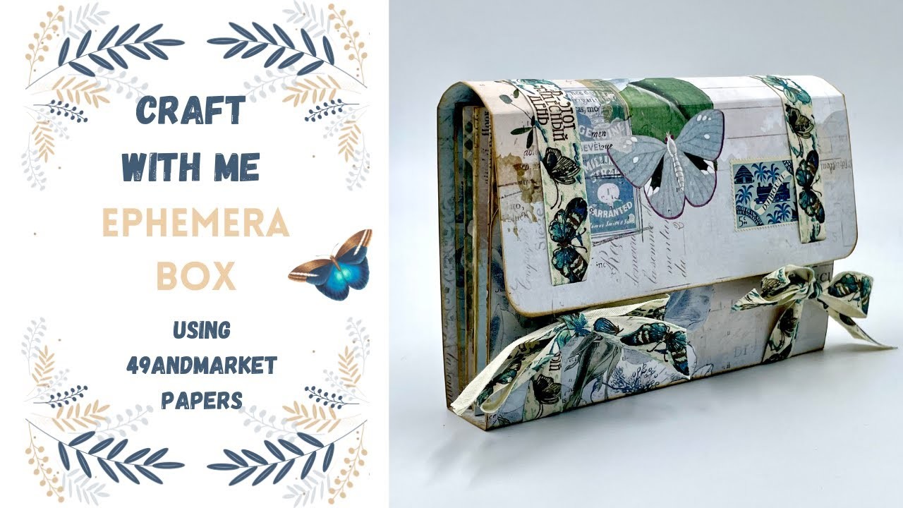 CRAFT WITH ME -  MAKING AN EPHEMERA BOX - with @49andmarket55 papers #papercraft #junkjournalideas