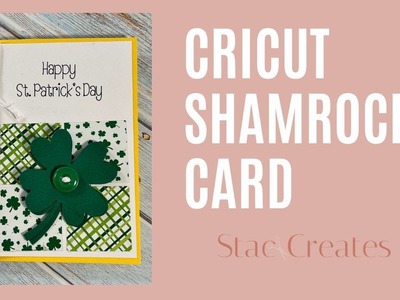 Cricut Shamrock Card