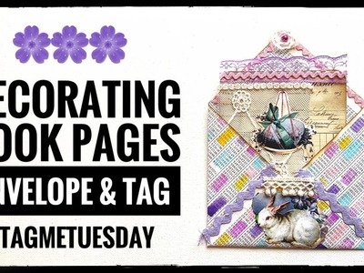 Decorating Book Pages - Envelope & Tag - Junk Journal
