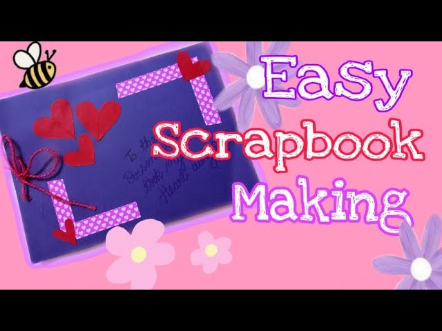 DIY | Easy Scrapbook Making | Tutorial | Gift Ideas for your ❤️ | Valentine's Gift Ideas ????????????????‍❤️‍????