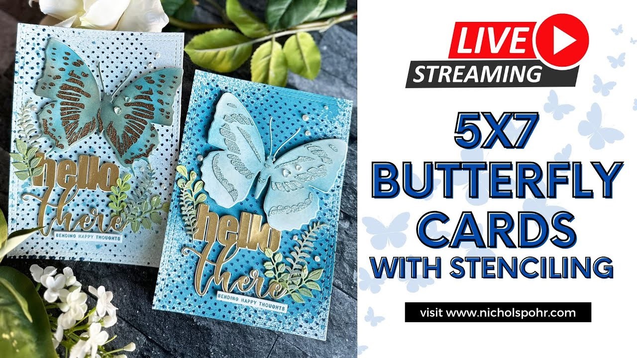 Friday YouTube LIVE | 5x7 Die Cut Butterfly Card with Stenciling Paste