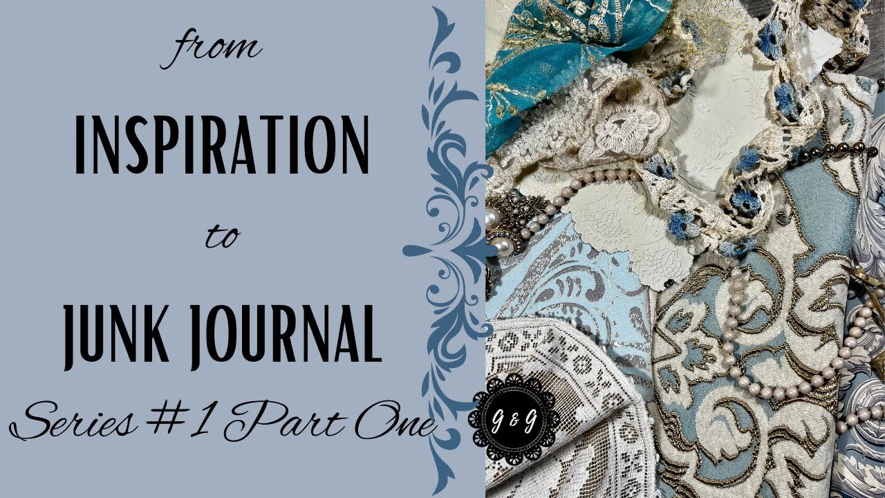 From INSPIRATION to JUNK JOURNAL????!  Series No. 1 Part One- GRUNGY PAPER CHOICES