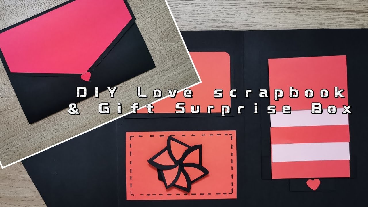 How to make a DIY LOVE Scrapbook for Valentine's Day |Suprise Gift Card and Gift Box