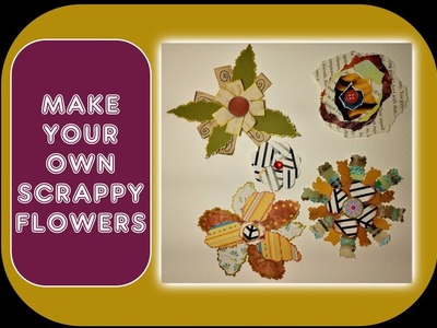 How to Make Scrappy Paper Flowers With Scraps