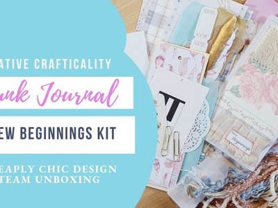 Junk Journal Kit: New Beginnings Cheaply Chic Design Team Unboxing