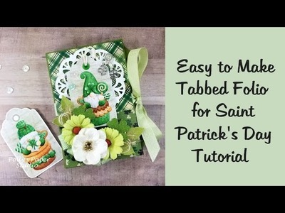Saint Patrick's Day Tabbed Folio Polly's Paper Studio Easy To Make Tutorial